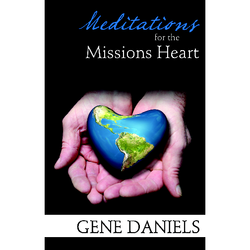 Meditations for the Missions Heart